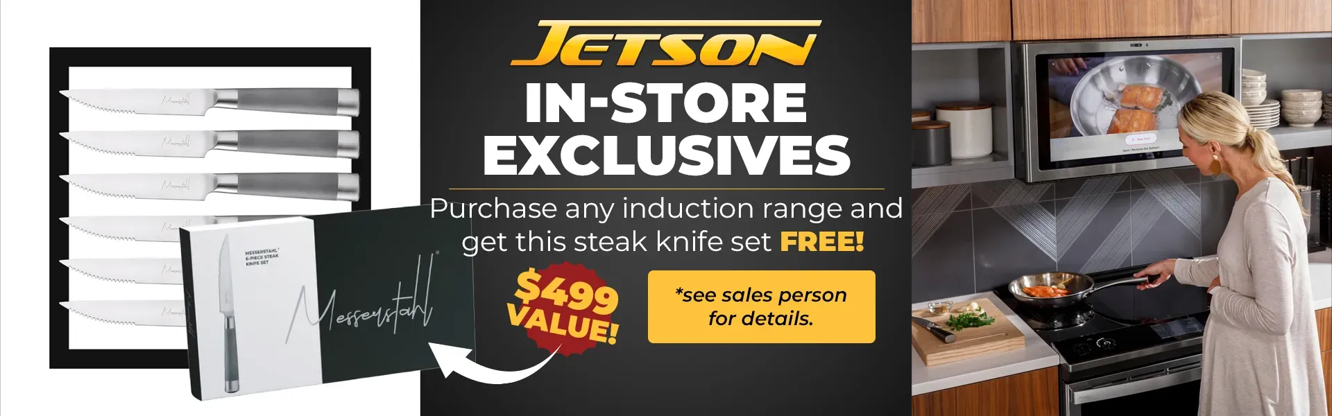 Exclusive in store savings